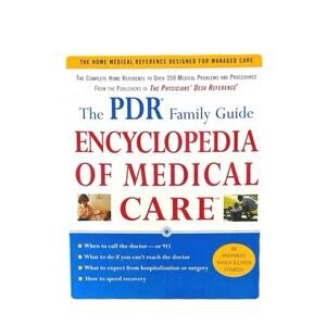 The PDR Family Guide: Encyclopedia of Medical Care PaperBook